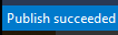 Publish Succeeded